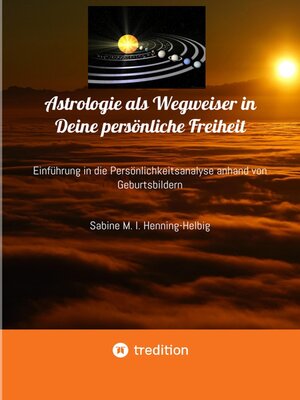 cover image of Astrologie als Wegweiser in Deine persönliche Freiheit